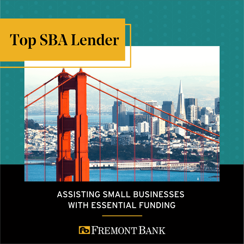 Fremont Bank - top SBA lender. Assisting small businesses with essential funding.